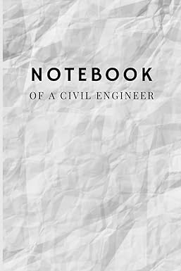 notebook of a civil engineer 1st edition renee maxwell 979-8746515452
