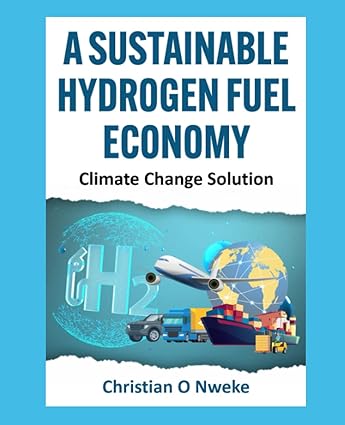 a sustainable hydrogen fuel economy technology to eradicate environmental pollution 1st edition christian