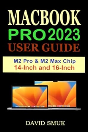macbook pro 2023 user guide a complete step by step manual to set up and master the 14 inch and 16 inch