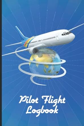 pilot flight logbook logbook for student training and professional pilots gift for pilot students pilots in