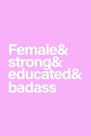 feminist notebook 6x9 110 pages ruled female empowerment gag gift funny cute empowering diary feminism