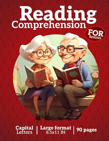 reading comprehension for seniors enhancing cognitive function with comprehensive texts and exercises in