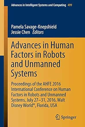 advances in human factors in robots and unmanned systems proceedings of the ahfe 20 international conference