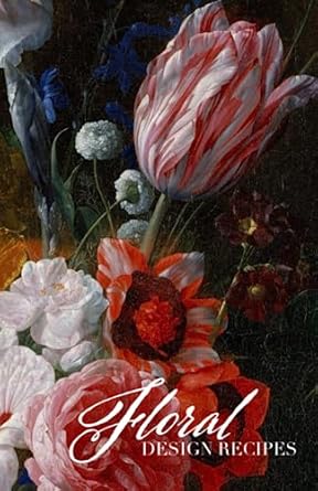 floral design recipe notebook a florists tool to easily track cost and sketch out design concepts 130 pages