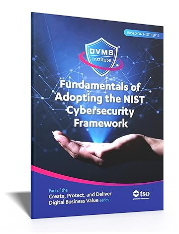 fundamentals of adopting the nist cybersecurity framework part of the create protect and deliver digital
