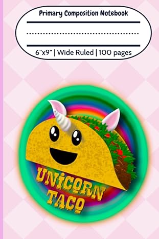 unicorn taco notebook wide ruled 100 pages 6x9 1st edition generic b0c7t3jlmg