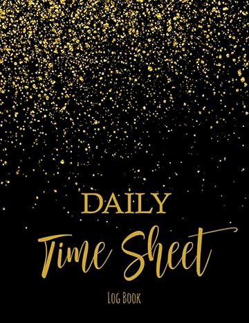daily time sheet log book employee time log time sheet log book timesheet log book to record time in and out