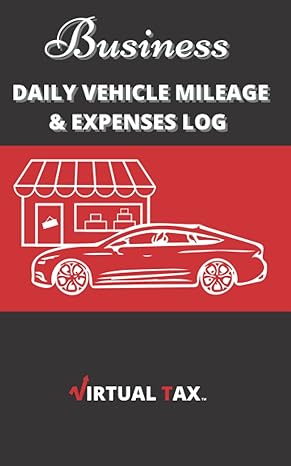 business daily vehicle mileage and expenses log tax deduction tracker for business owner s vehicle 1st