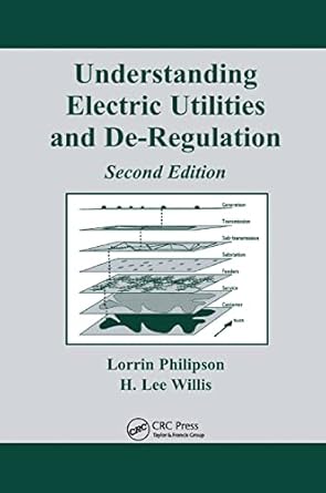 understanding electric utilities and de regulation 2nd edition h. lee willis ,lorrin philipson 0367392046,