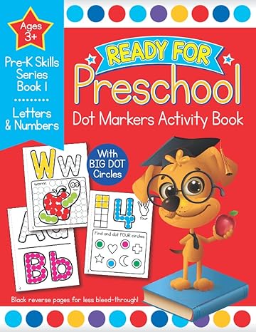 ready for preschool dot markers activity book pre k letters and numbers workbook for kids age 3 4 1st edition