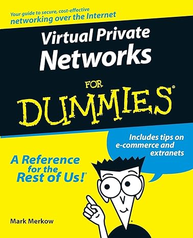 virtual private networks for dummies 1st edition mark s. merkow 0764505904, 978-0764505904