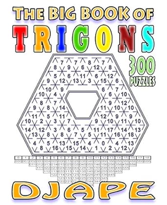 the big book of trigons 300 puzzles act edition djape 1535086661, 978-1535086660