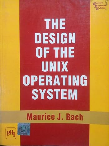 design of the unix operating system 1st edition maurice j. bach 8177587706, 978-8177587708