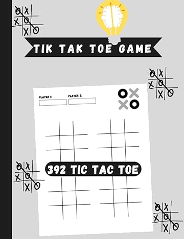 tic tak toe game game 2 players tic tac toe for kids and adults 100 pages 1st edition imad sayli b0bpgq668h