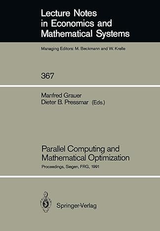 parallel computing and mathematical optimization proceedings of the workshop on parallel algorithms and