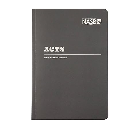 nasb scripture study notebook 95 acts 1st edition steadfast bibles 1636642225, 978-1636642222