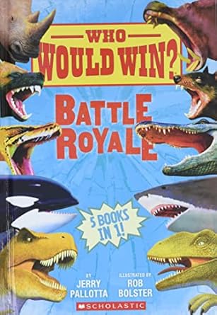 who would win battle royale 1st edition jerry pallotta, rob bolster 133820677x, 978-1338206777