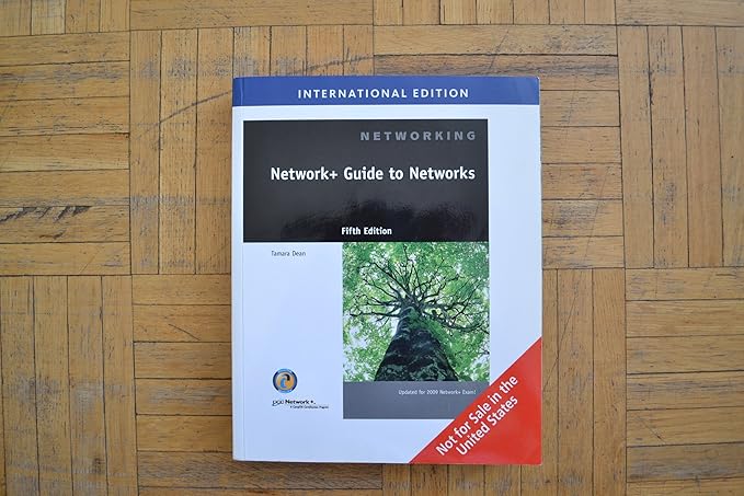 network+ guide to networks 5th edition tamara dean 1423902459, 978-1423902454