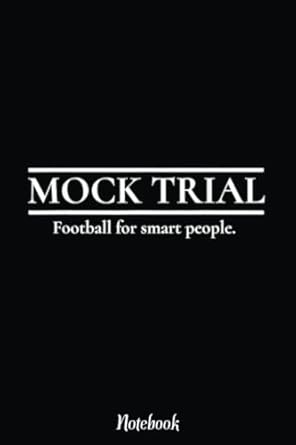 funny mock trial team notebook lawyer law studennotebook cute and funny test day graduation day notebook