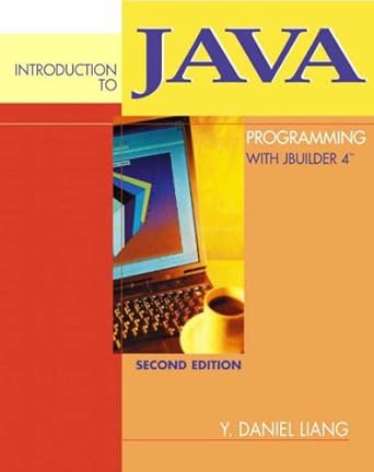 introduction to java programming with jbuilder 4/5/6/7 with experiments in java an introductory lab manual