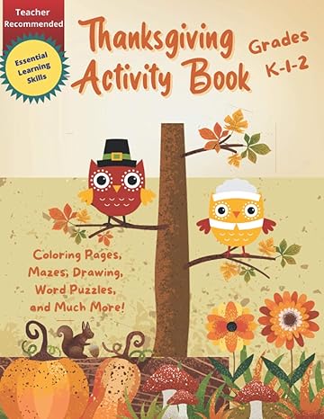 thanksgiving activity book for kids grades k 1 2 coloring pages word puzzles creative writing mazes and more