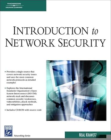 introduction to network security 1st edition neal krawetz 1584504641, 978-1584504641