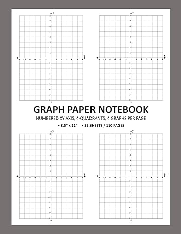 graph paper notebook xy coordinate plane for math science graphing 4 quadrants 4 graphs per page 55 sheets 8