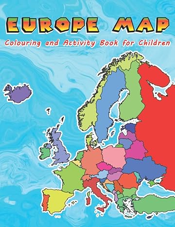 europe map colouring and activity book for children geography books for kids maps of countries in europe 1st