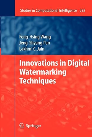 innovations in digital watermarking techniques 2009 edition feng-hsing wang 3642260381, 978-3642260384