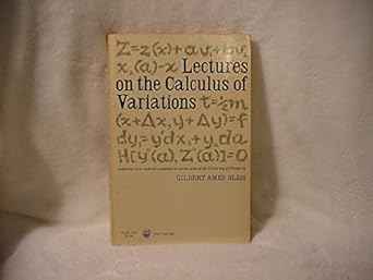 lectures on the calculus of variations 7th impression edition gilbert a bliss b0007dem9u