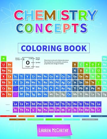 chemistry concepts coloring book 1st edition lauren mccarthy 0692182608, 978-0692182604