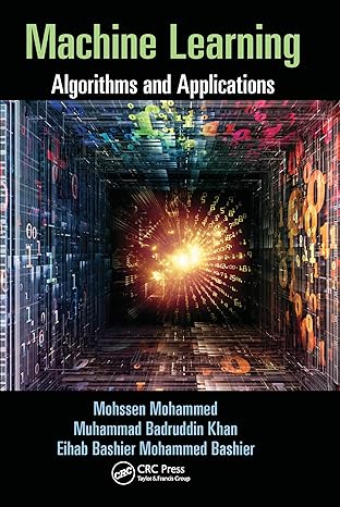 machine learning 1st edition mohssen mohammed 0367574675, 978-0367574673