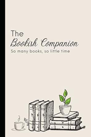 the bookish companion reading log and notebook 6 x 9 lined 120 page reading journal for book reviews and