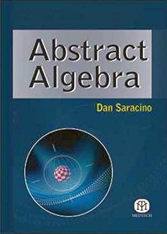 abstract algebra 2nd edition dan saracino 9384007242, 978-9384007249