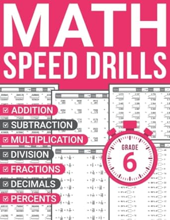 math speed drills 6th grade practice sheets for kids ages 11 13 who love math challenges 1st edition nermilio