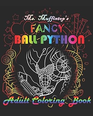 ms muffintop s fancy ball python adult coloring book 1st edition mildred maney 1981421262, 978-1981421268