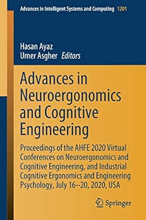 advances in neuroergonomics and cognitive engineering 1st edition hasan ayaz, umer asgher 3030510409,