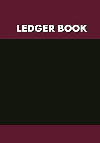 ledger a simple book to record income and expenses large print 1st edition c m g designs 979-8507570379