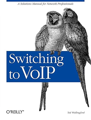 switching to voip a solutions manual for network professionals 1st edition theodore wallingford 0596008686,