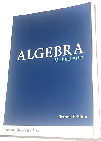 algebra 2nd edition michael artin 0134689607, 978-0134689609