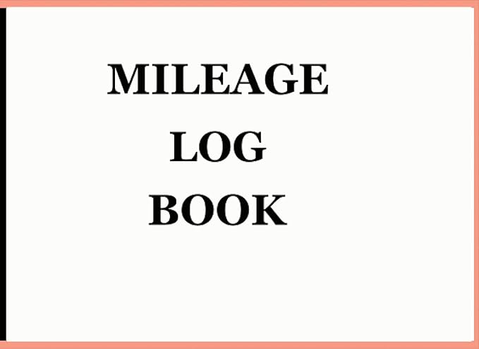 mileage log book auto mileage tracker to record and track your daily mileage for taxes 110 pages with white