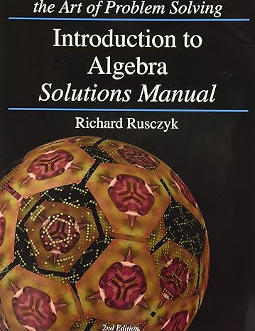 introduction to algebra solutions manual 2nd edition richard rusczyk 193412415x, 978-1934124154