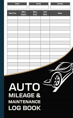 auto mileage and maintenance log book track mileage gas usage and maintenance with safety tips 1st edition