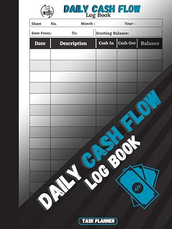 daily cash flow log book track your income and expenses in a simple and accurate manner with the large daily