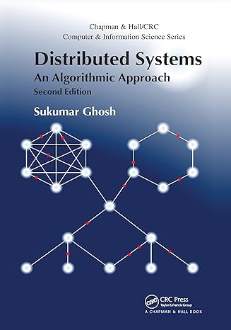 distributed systems 2nd edition sukumar ghosh 0367659123, 978-0367659127
