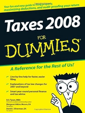 taxes 2008 for dummies 1st edition eric tyson ,margaret a. munro ,david j. silverman