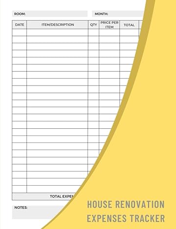 house renovation expenses tracker a log book to help you stay within your budget and avoid overspending on