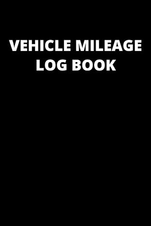 vehicle mileage log book 100 page vehicle log book to record dates mileage and destinations for taxes and