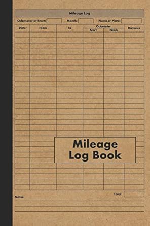 mileage log book auto mileage record journal 120 pages business and personal vehicle and car mileage expenses