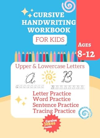 cursive workbook for kids ages 8 12 1st edition sugar plum press 979-8866165131